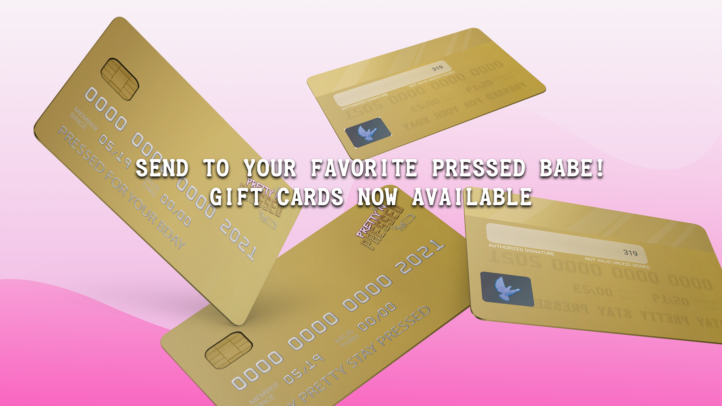 I'm Pressed About You Gift Card